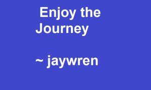 Enjoy the Journey