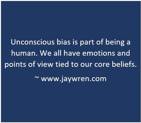 Unconscious Bias