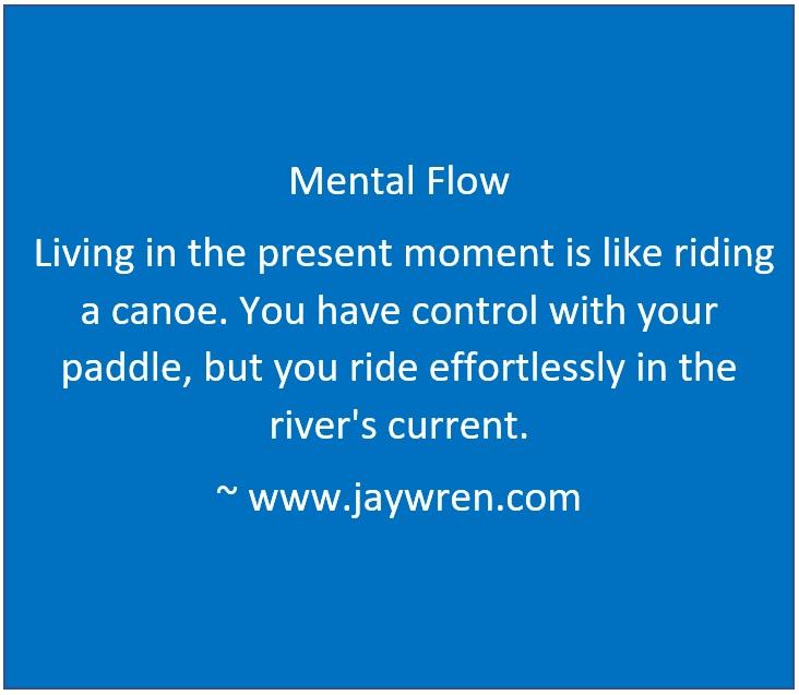 Mental Flow